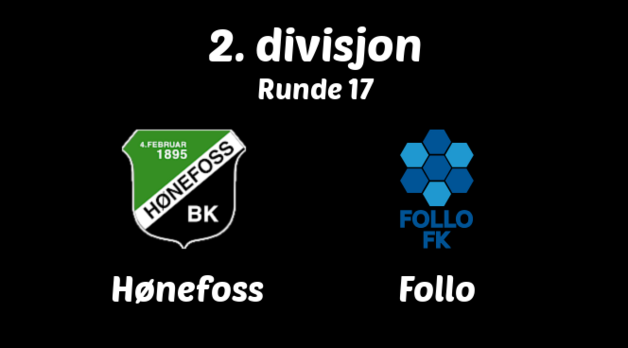 Hønefoss - Follo  |  2.divisjon