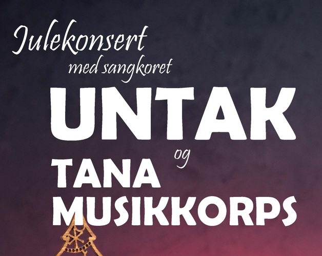 Event image Sangkoret UNTAK og TANA MUSIKKORPS - Julekonsert i Nesseby kirke