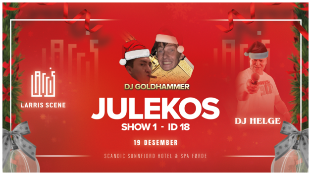 Event image Julekos Show 1 // DJ GoldHammer & DJ Helge // 19/12