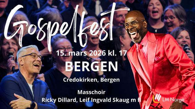 Event image Avslutningskonsert Gospelfest Bergen 2026 med Ricky Dillard, masschoir, Leif Ingvald Skaug med flere!