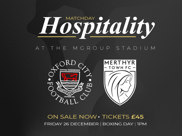 Event image Matchday Hospitality Upgrade | Oxford City vs Merthyr Town  