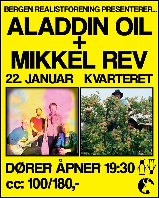 Event image Aladdin Oil + Mikkel Rev // Bergen Realistforening // Kvarteret