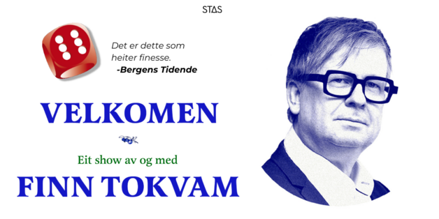 Event image Velkomen - eit show av og med FINN TOKVAM - EKSTRA!