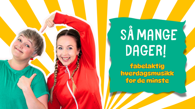 Event image Konsert for de minste:  Så mange dager, kl. 13