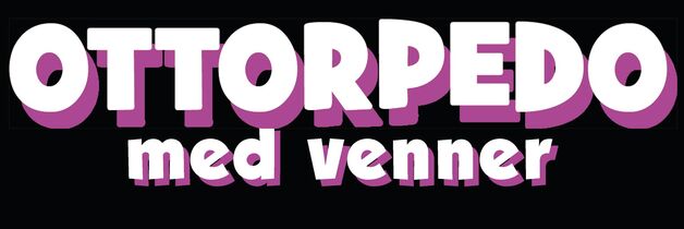 Event image Ottorpedo Med Venner / Maroder / Gunerius // Apollon