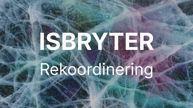 Event image ISBRYTER: Rekoordinering