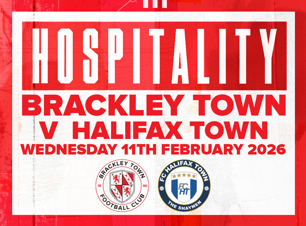 Event image HOSPITALITY - Brackley Town FC v FC Halifax Town – Enterprise National League – Wednesday 11th February 2026- KO 7.45pm
