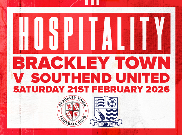 Event image HOSPITALITY - Brackley Town FC v Southend United FC – Enterprise National League – Saturday 21st February 2026 - KO 3.00pm