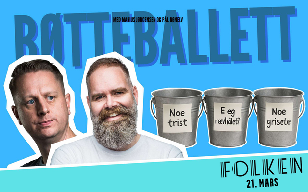 Event image Bøtteballetten i Grottene - 21. mars