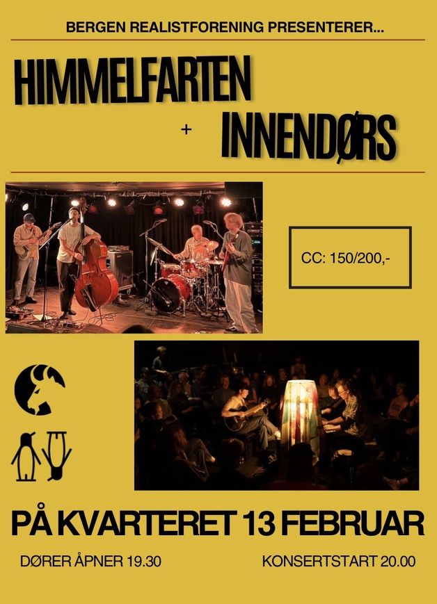 Event image HIMMELFARTEN + INNENDØRS // BERGEN REALISTFORENING // KVARTERET
