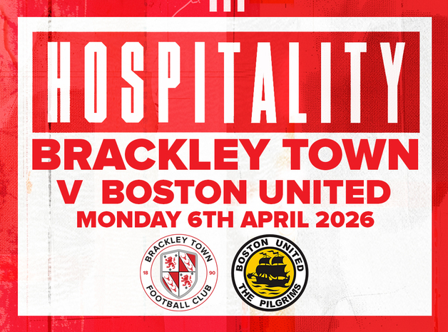 Event image HOSPITALITY - Brackley Town FC v Boston United FC – Enterprise National League – Monday 6th April 2026 - KO 3PM