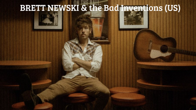 Event image Brett Newski & The Bad Inventions (US) med Will Varley (UK)