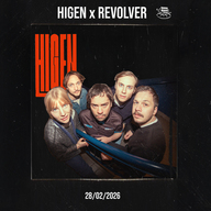 Event image HIGEN // Revolver