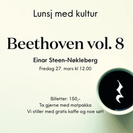 Event image Lunsj med kultur: Einar Steen-Nøkleberg spiller Beethoven vol. 8
