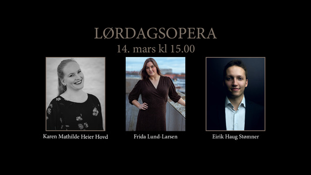 Event image Lørdagsopera