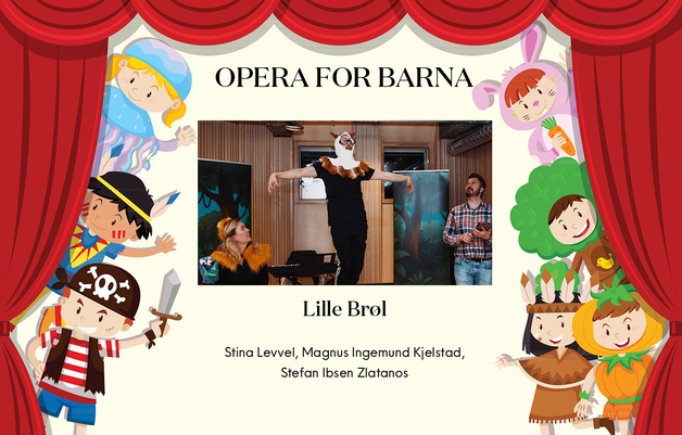 Event image Opera for barna: Lille brøl (for de minste)
