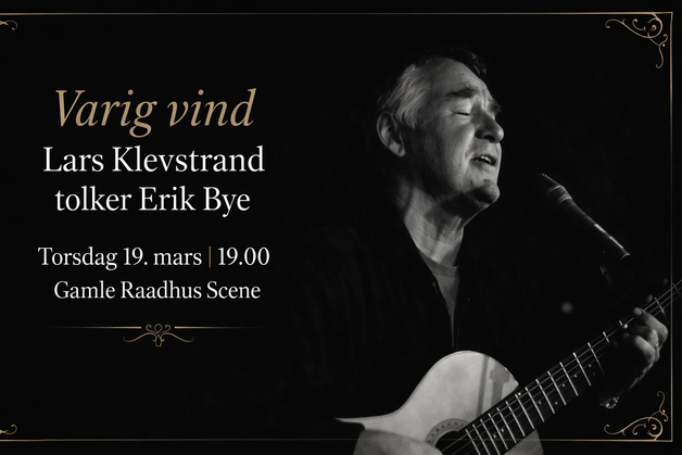 Event image Varig vind: Lars Klevstrand tolker Erik Bye