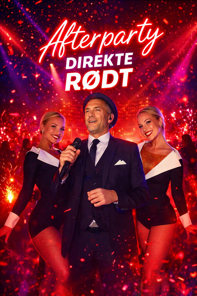 Event image AFTERPARTY DIREKTE RØDT // KONSERT // SHOW // DANSERA & DJ 