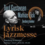 Event image Lyrisk Jazzmesse - Tord Gustavsen, Mathias Eick og Tønsberg Domkor