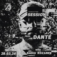 Event image FOUNDATION pres. SESSIONS w/Danté (PL)