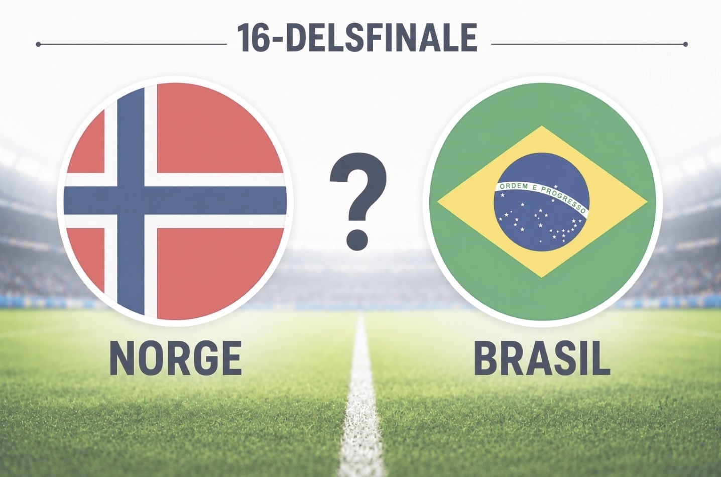 Event image Går Norge videre til 8-delsfinalen? Og møter vi Brasil? 
