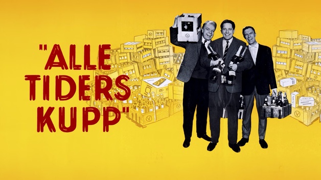 Event image Alle tiders kupp