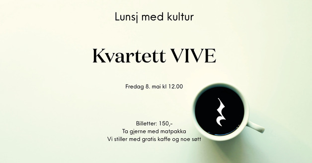 Event image Lunsj med kultur: Kvartett VIVE