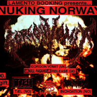 Event image Nuking Norway: GORGON VOMIT // INCHOATION // TÆL // Revolver