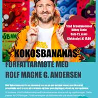 Event image Kokosbananas- forfattarmøte med Rolf Magne G. Andersen