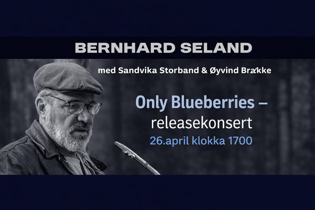 Event image Bernhard Seland med Sandvika storband og Øyvind Brække  Only Blueberries – releasekonsert 
