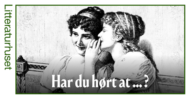 Event image Har du hørt at...? 