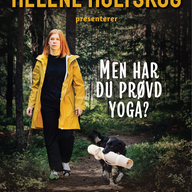Event image Helene Holtskog presenterer MEN HAR DU PRØVD YOGA?