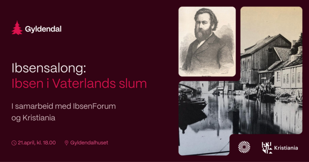 Event image Ibsensalong: «IBSEN I VATERLANDS SLUM»