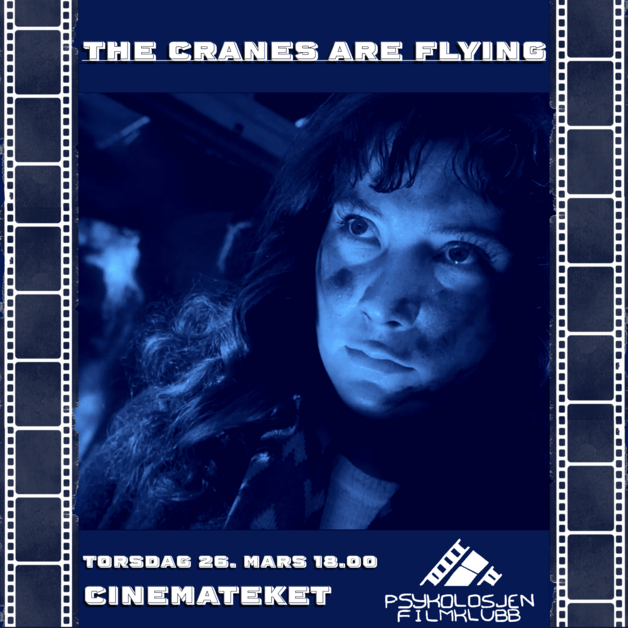 Event image Psykolosjen filmklubb: The Cranes are Flying