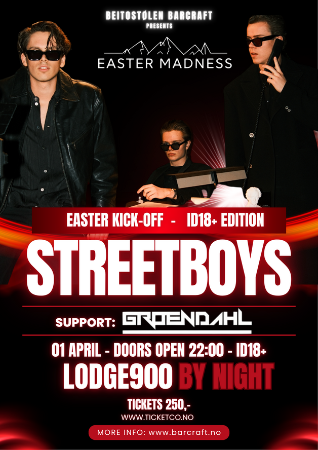 Event image Easter Madness: STREETBOYS support: Groendahl