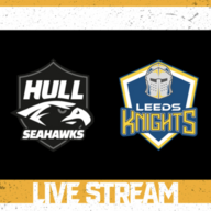 Event image PLAYOFF WEEK 2 - Hull Seahawks vs Leeds Knights Live Stream