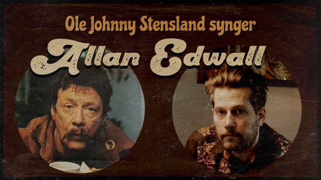 Ole Johnny Stensland synger Allan Edwall // Verkstedet