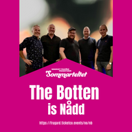 Event image The Botten Is Nådd / Sommarteltet 2026 EKSTRA!