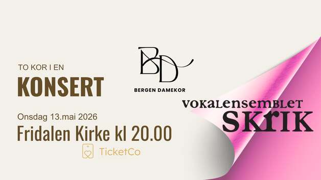 Event image To kor i en konsert-Bergen Damekor og Vokalensemblet Skrik