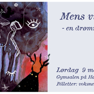 Event image MENS VI SOVER – en drømmeforestilling 