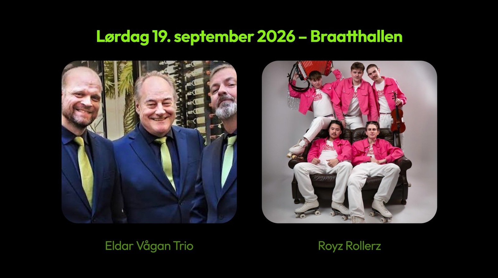 Event image Eldar Vågan Trio & Roys Rollerz // Høsttakt dansegalla