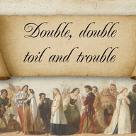Event image Double, double, toil and trouble