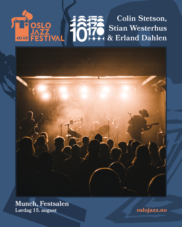 Event image 1017: Stetson, Westerhus & Dahlen | Oslojazz 2026