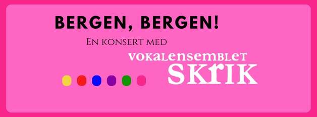 Event image Bergen, Bergen-En konsert med Vokalensemblet Skrik