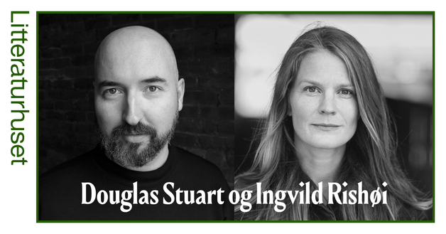 Event image Det er synd på menneskene / Poor Things: Douglas Stuart & Ingvild Rishøi