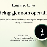Event image Lunsj med kultur: En vandring gjennom operahistorien