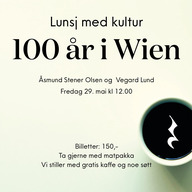 Event image Lunsj med kultur: 100 år i Wien