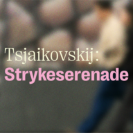 Event image Tsjaikovskij: Strykeserenade