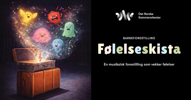 Event image Det Norske Kammerorkester: Følelseskista