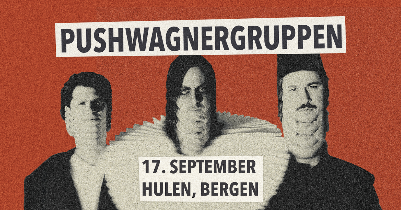 Event image Pushwagnergruppen || Hulen